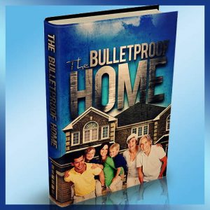 Bulletproof Home
