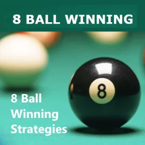 8 Ball Winning Strategies