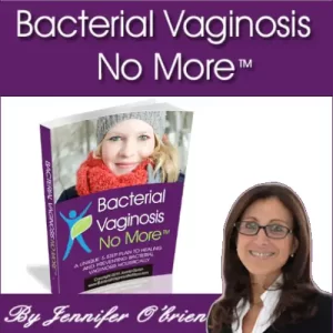 Bacterial Vaginosis No More