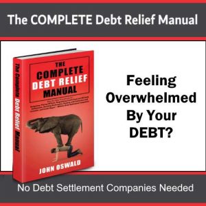 Complete Debt Relief Manual