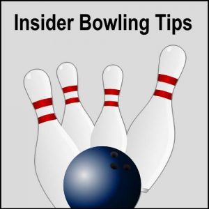 Insider Bowling Tips