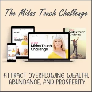 The 21 Day Midas Touch Challenge