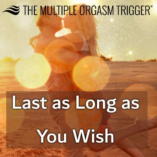 The Multiple Orgasm Trigger