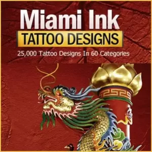 Miami Ink 25000 Tattoo Designs